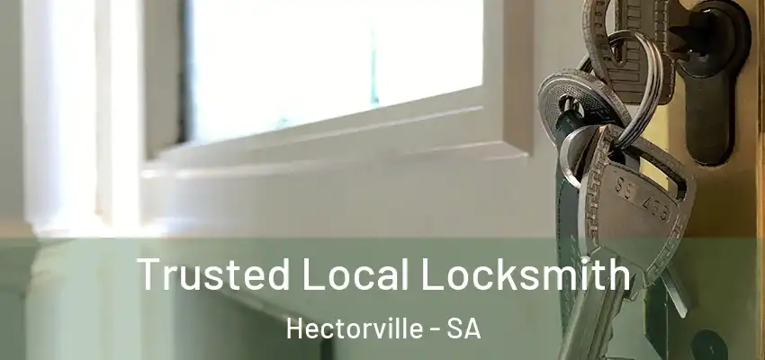 Trusted Local Locksmith Hectorville - SA