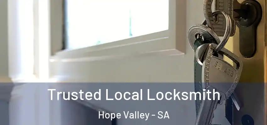  Trusted Local Locksmith Hope Valley - SA