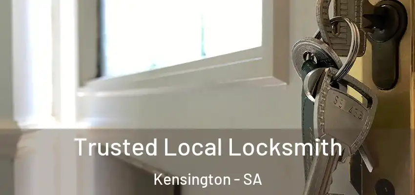Trusted Local Locksmith Kensington - SA