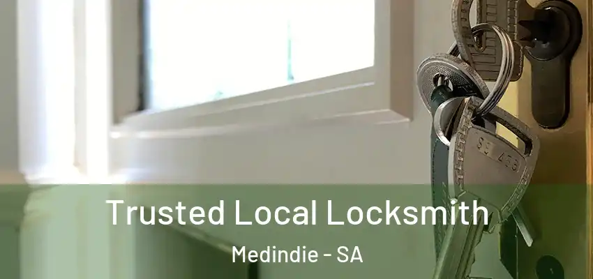 Trusted Local Locksmith Medindie - SA