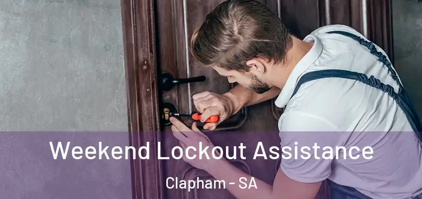 Weekend Lockout Assistance Clapham - SA