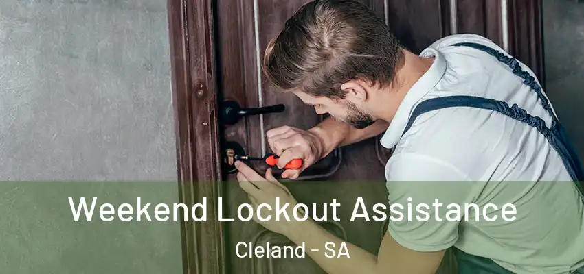 Weekend Lockout Assistance Cleland - SA