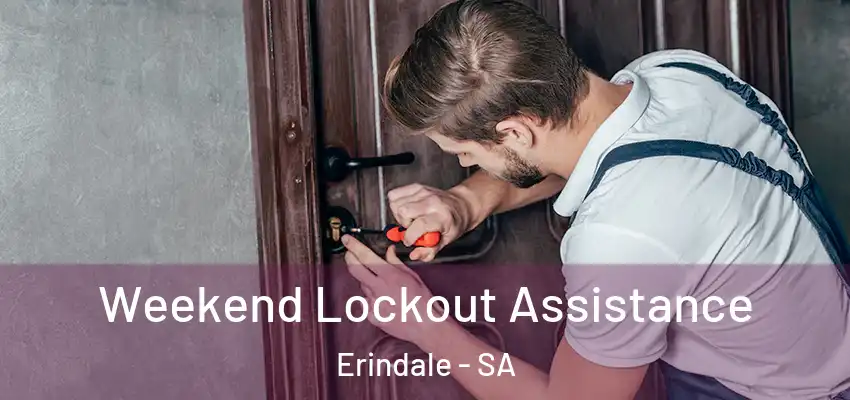 Weekend Lockout Assistance Erindale - SA