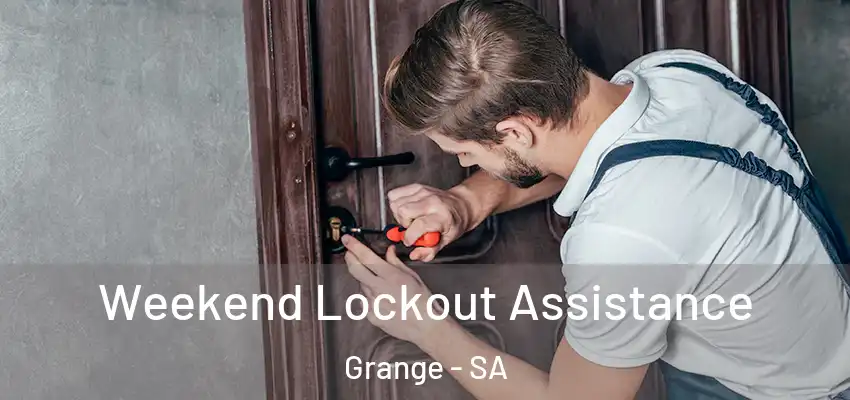 Weekend Lockout Assistance Grange - SA