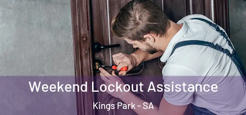 Weekend Lockout Assistance Kings Park - SA