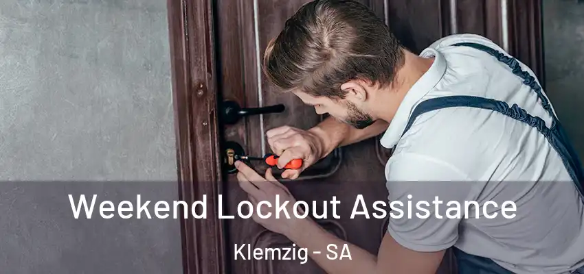 Weekend Lockout Assistance Klemzig - SA