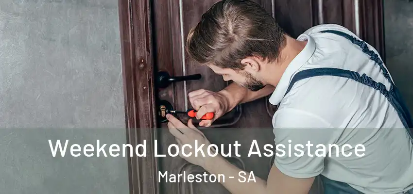  Weekend Lockout Assistance Marleston - SA