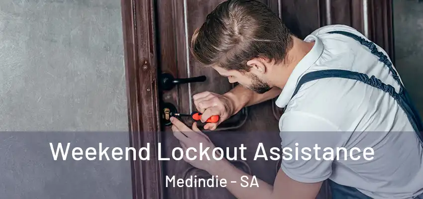 Weekend Lockout Assistance Medindie - SA