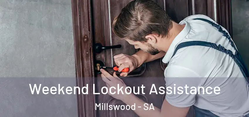 Weekend Lockout Assistance Millswood - SA