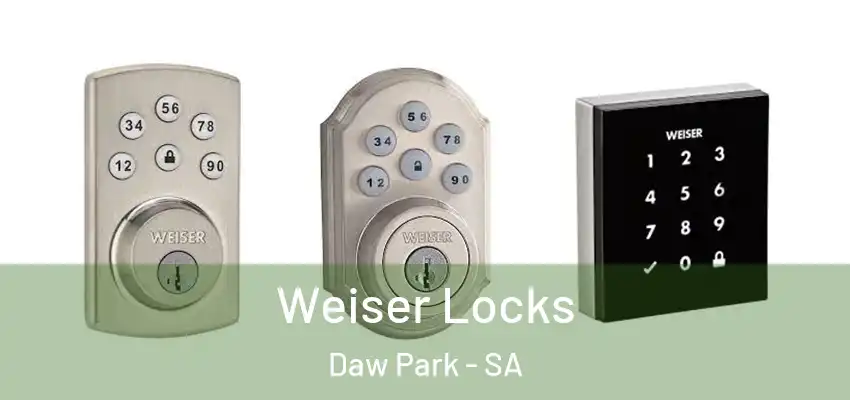 Weiser Locks Daw Park - SA
