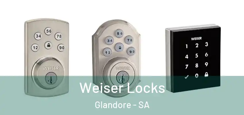 Weiser Locks Glandore - SA
