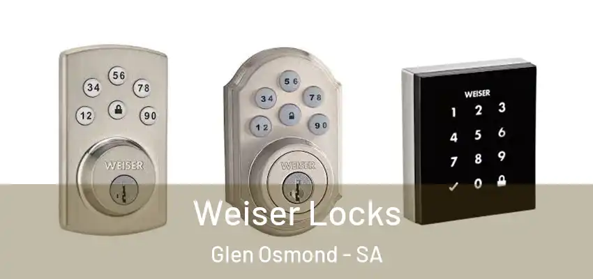Weiser Locks Glen Osmond - SA