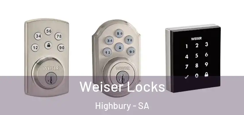 Weiser Locks Highbury - SA