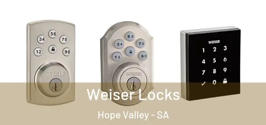 Weiser Locks Hope Valley - SA