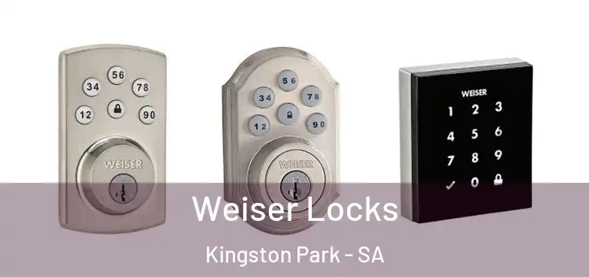  Weiser Locks Kingston Park - SA