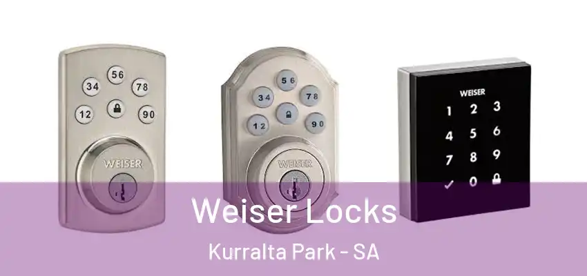 Weiser Locks Kurralta Park - SA