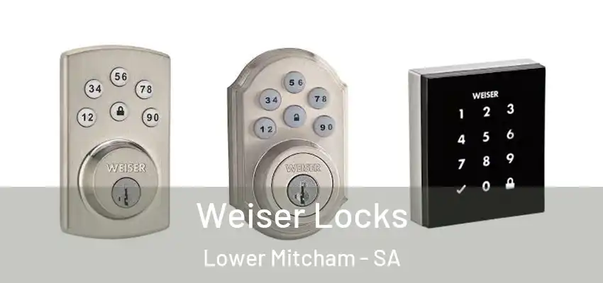 Weiser Locks Lower Mitcham - SA
