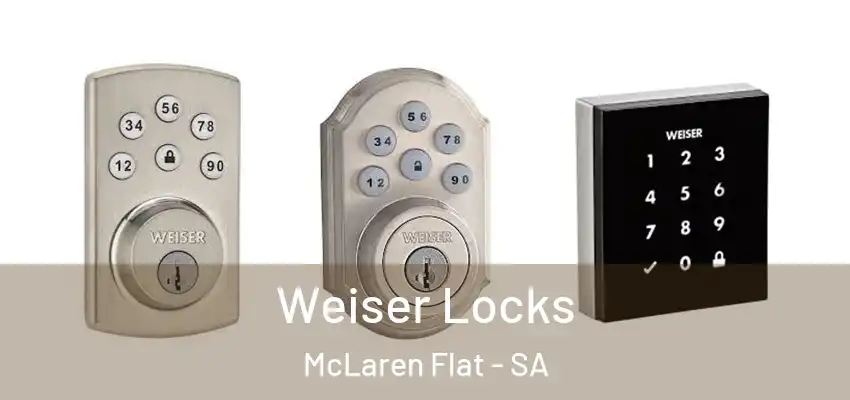 Weiser Locks McLaren Flat - SA