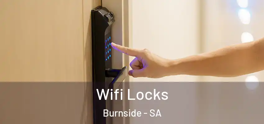 Wifi Locks Burnside - SA