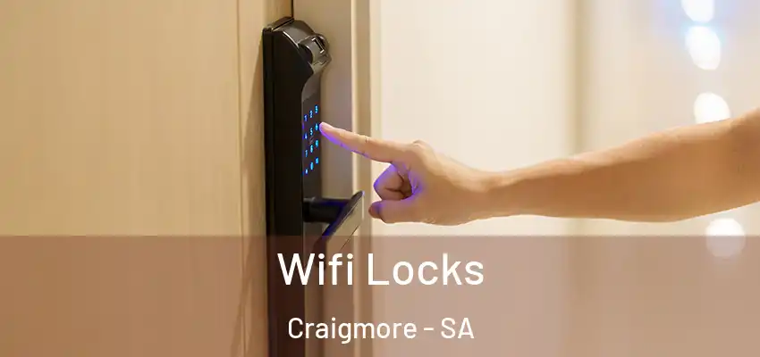 Wifi Locks Craigmore - SA