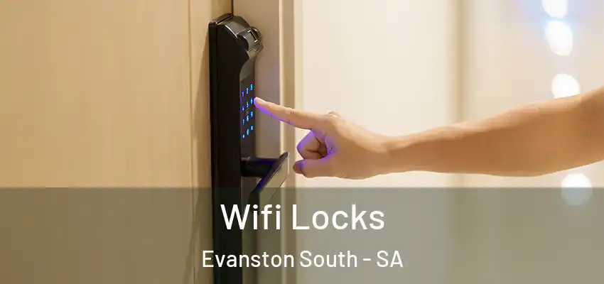 Wifi Locks Evanston South - SA