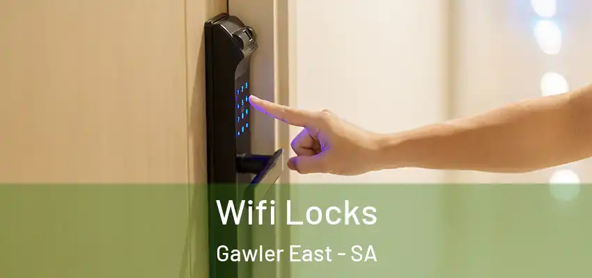 Wifi Locks Gawler East - SA