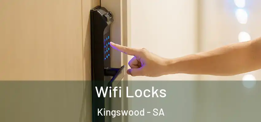 Wifi Locks Kingswood - SA