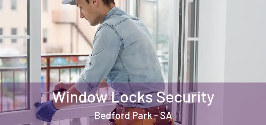 Window Locks Security Bedford Park - SA