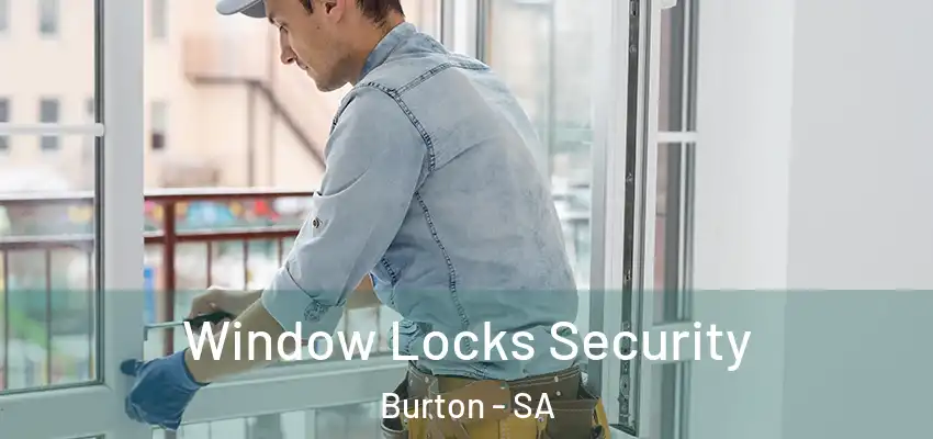 Window Locks Security Burton - SA
