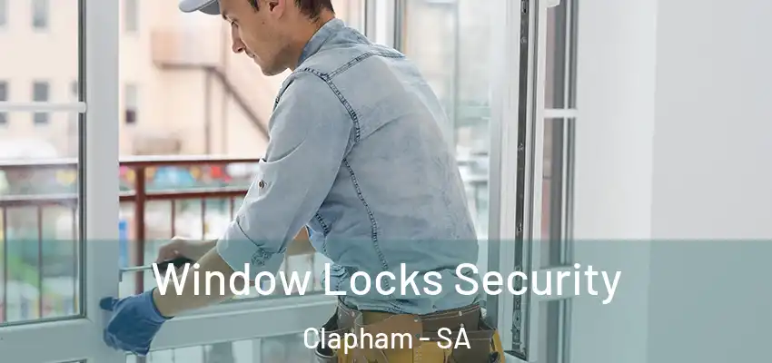 Window Locks Security Clapham - SA