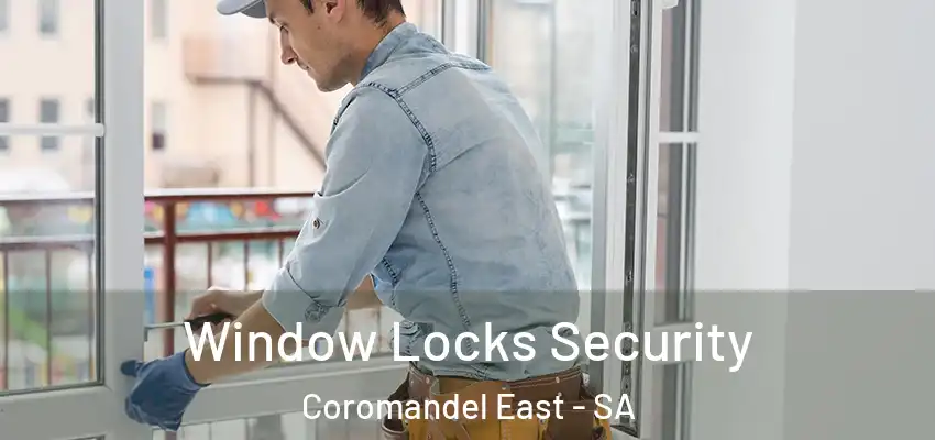  Window Locks Security Coromandel East - SA