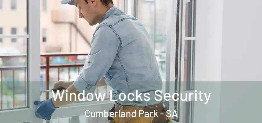Window Locks Security Cumberland Park - SA