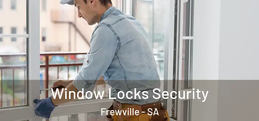 Window Locks Security Frewville - SA