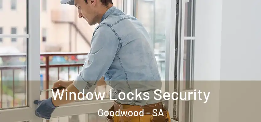Window Locks Security Goodwood - SA