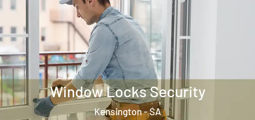 Window Locks Security Kensington - SA