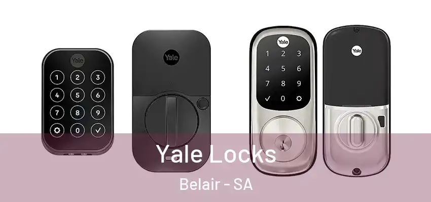  Yale Locks Belair - SA