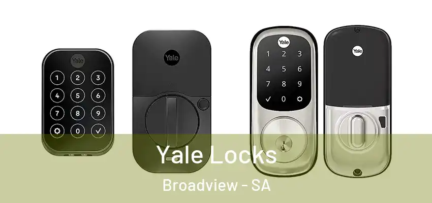 Yale Locks Broadview - SA