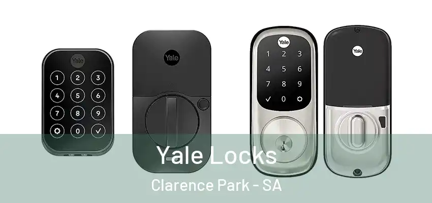 Yale Locks Clarence Park - SA
