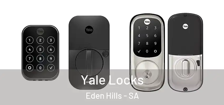 Yale Locks Eden Hills - SA