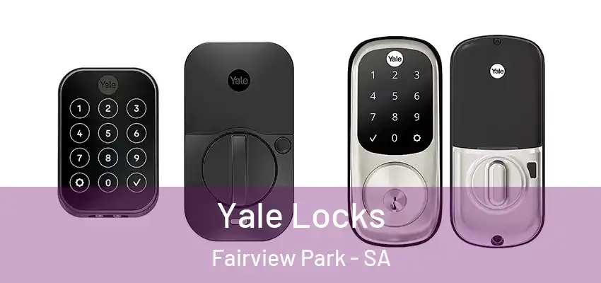 Yale Locks Fairview Park - SA