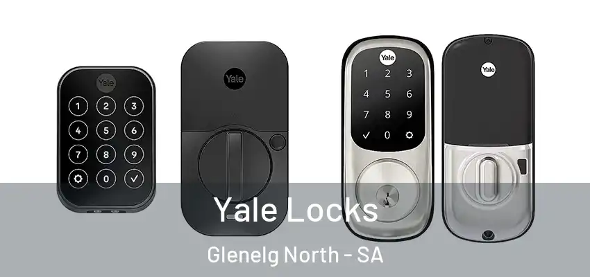  Yale Locks Glenelg North - SA