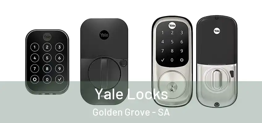 Yale Locks Golden Grove - SA