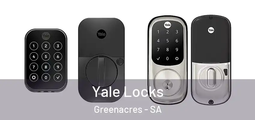 Yale Locks Greenacres - SA