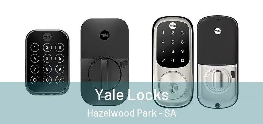 Yale Locks Hazelwood Park - SA