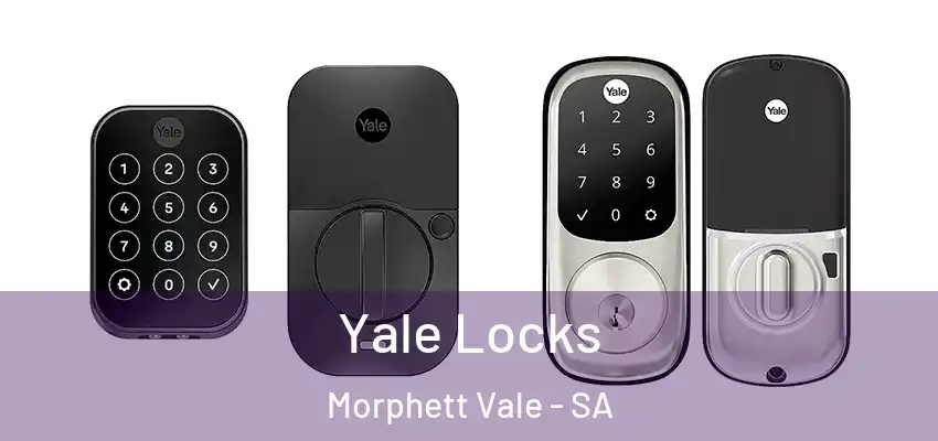 Yale Locks Morphett Vale - SA